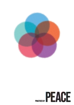 Paperback Practices of PEACE: A Guidebook Book