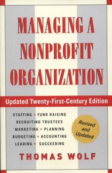 Paperback Managing a Nonprofit Organization: Updated Twenty-First-Century Edition Book
