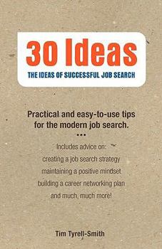 Paperback 30 Ideas: The Ideas of Successful Job Search Book