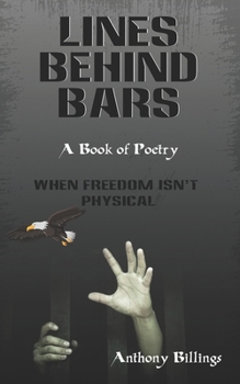Paperback Lines Behind Bars: When Freedom isn't Physical Book