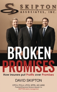 Hardcover Broken Promises: How insurers put Proﬁts over Promises Book