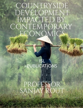 Paperback Countryside Development Impacted by Contemporary Economics Book