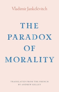 Hardcover The Paradox of Morality Book