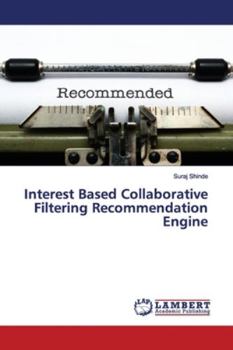 Paperback Interest Based Collaborative Filtering Recommendation Engine Book