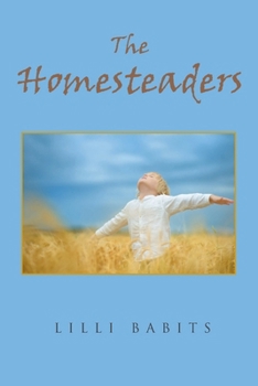 Paperback The Homesteaders Book