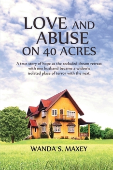 Love and Abuse on 40 Acres