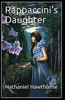 Paperback Rappaccini's Daughter Illustrated Book