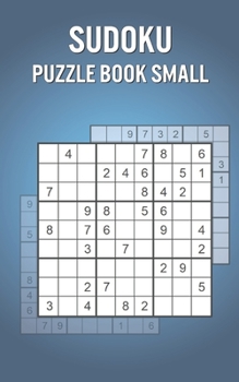 Paperback Sudoku Puzzle Book Small: 200 Puzzles for Kids with Answers - Fun Learning Game for Relaxation & Stress Relief Book