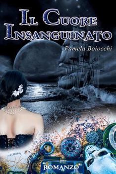 Paperback Il Cuore Insanguinato [Italian] Book