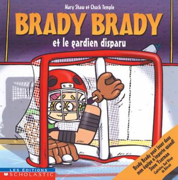 Brady Brady Et Le Gardien Disparu - Book  of the Brady Brady