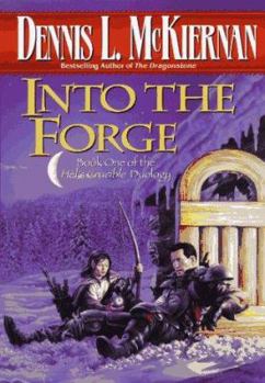 Into the Forge - Book #3 of the Mithgar Chronological