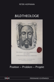 Paperback Bildtheologie: Position - Problem - Projekt [German] Book