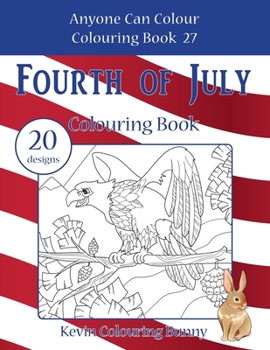 Paperback Fourth of July Colouring Book: 20 designs Book