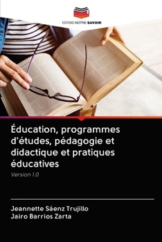 Paperback Éducation, programmes d'études, pédagogie et didactique et pratiques éducatives [French] Book