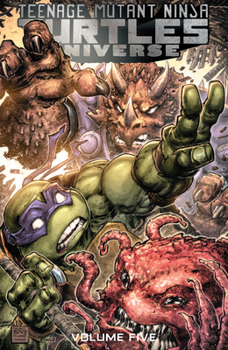 Paperback Teenage Mutant Ninja Turtles Universe, Vol. 5: The Coming Doom Book