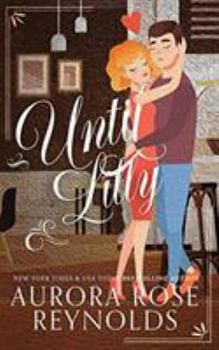 Until Lilly