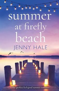 Paperback Summer at Firefly Beach: The perfect feel good summer romance Book