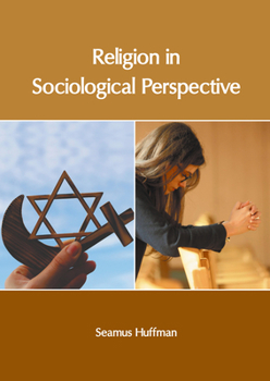 Hardcover Religion in Sociological Perspective Book