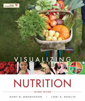 Paperback Visualizing Nutrition: Everyday Choices [With Nutrient Composition of Foods] Book