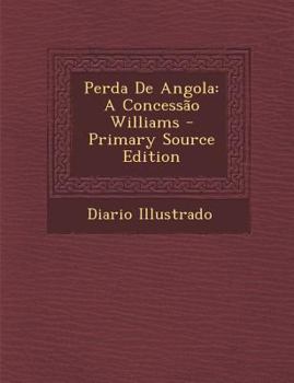 Paperback Perda de Angola: A Concessao Williams [Portuguese] Book