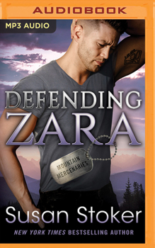 Defending Zara - Book #6 of the Mountain Mercenaries