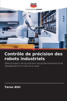 Paperback Contrôle de précision des robots industriels [French] Book