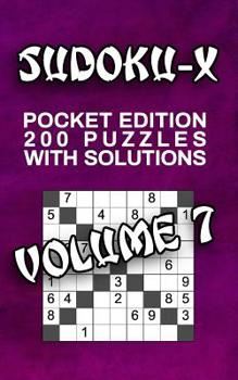 Paperback Sudoku-X Pocket Edition: 200 Puzzles with Solutions Book