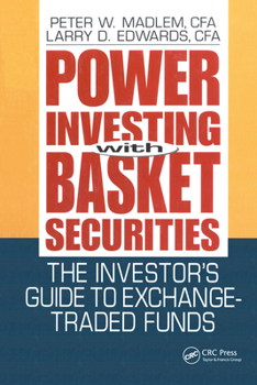 Hardcover Power Investing with Basket Securities: The Investor's Guide to Exchange-Traded Funds Book