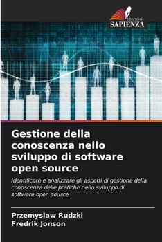 Paperback Gestione della conoscenza nello sviluppo di software open source [Italian] Book