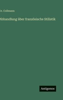 Hardcover Abhandlung über französische Stilistik [German] Book