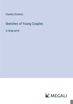 Paperback Sketches of Young Couples: in large print Book