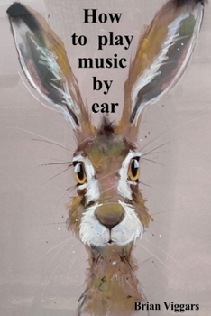 Paperback How to play music by ear Book