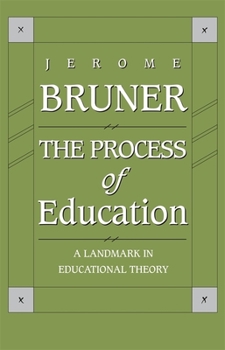 Paperback The Process of Education: Revised Edition Book
