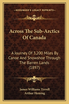 Through the Barren Lands: An Exploration Line of 3, 200 Miles