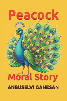 Peacock: Moral Story