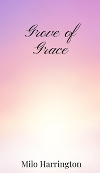 Hardcover Grove of Grace Book