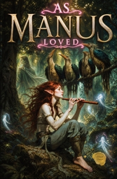 Paperback As Manus Loved Book
