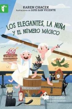 Paperback Los elegantes, la niña y el número mágico (Spanish Edition) [Spanish] Book