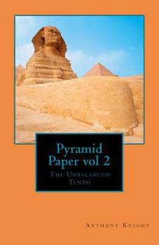 Paperback Pyramid Paper vol 2 The Unbalanced Tenth: The Unbalanced Tenth Book