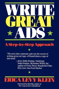 Hardcover Write Great Ads: A Step-By-Step Approach Book