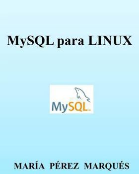 Paperback MySQL Para Linux [Spanish] Book