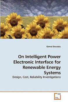 Paperback On Intelligent Power Electronic Interface for Renewable Energy Systems Book