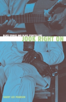 Paperback Jook Right on: Blues Stories and Blues Storytellers Book