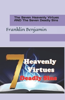Paperback The Seven Heavenly Virtues AND The Seven Deadly Sins Book