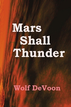 Mars Shall Thunder