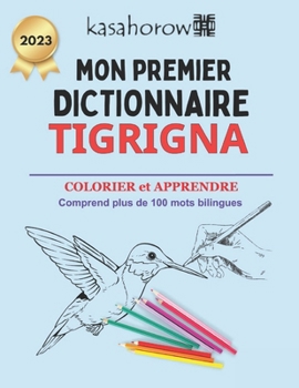 Paperback Mon Premier Dictionnaire Tigrigna [French] Book