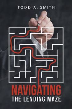 Paperback Navigating the Lending Maze Book