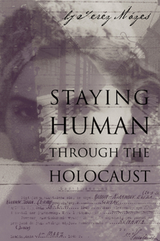 Paperback Staying Human Through the Holocaust Book