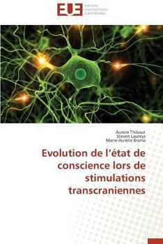 Paperback Evolution de L État de Conscience Lors de Stimulations Transcraniennes [French] Book