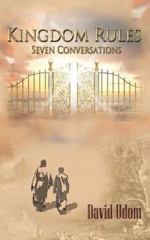Paperback Kingdom Rules: Seven Conversations Book